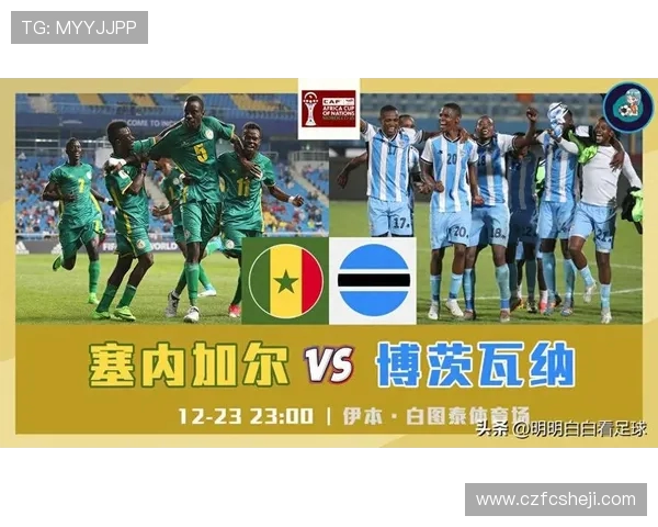 梅开二度闪耀全场杰克逊当选塞内加尔对博茨瓦纳最佳球员之战焦点